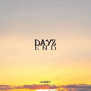 Dayz End (Explicit)