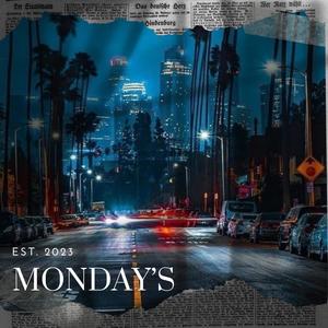 Monday's (feat. Cloudtnine)