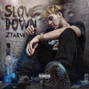 Slow Down (Explicit)