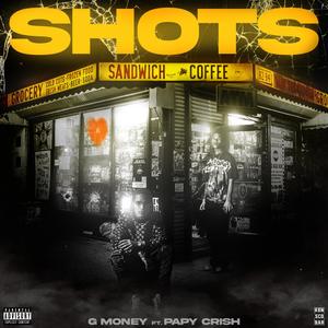 Shots (feat. Papy Crish)