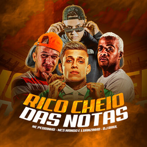 Rico Cheio das Notas (Explicit)