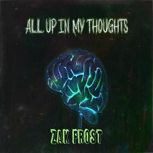All Up in My Thoughts (Explicit)