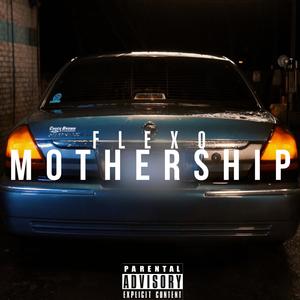 MOTHERSHIP (Explicit)