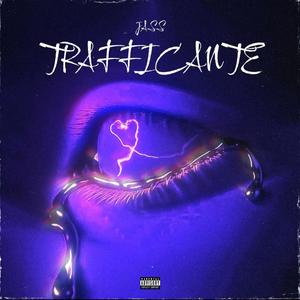 Trafficante (Explicit)