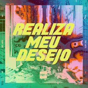 REALIZA MEU DESEJO (Explicit)