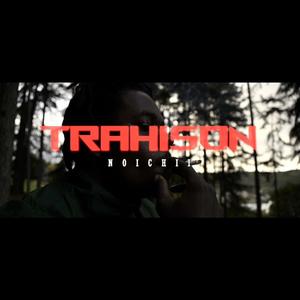 TRAHISON (Explicit)