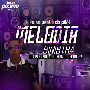 Melodia Sinistra - Kika Na Ponta Da Pik4 (Explicit)