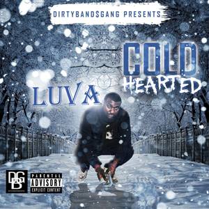 COLD HEARTED (Explicit)