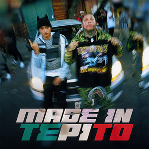 Made In Tepito (Explicit)