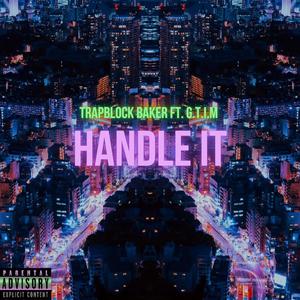 Handle It (Explicit)