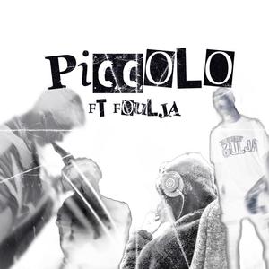 Piccolo (feat. Foulja) [Explicit]