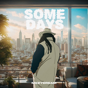 Some Days (Explicit)