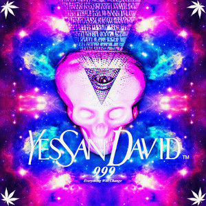 YES SAN DAVID 999 [The Illuminati Music] (Explicit)