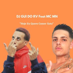 Hoje Eu Quero Comer Xota (Explicit)