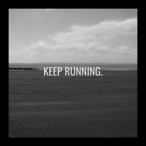 Keep Running