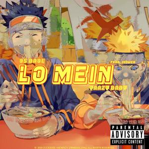 LO MEIN (Explicit)