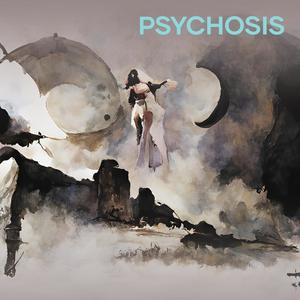 Psychosis