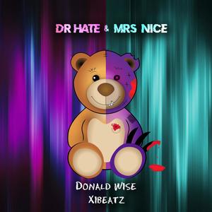 Dr Hate & Mrs Nice