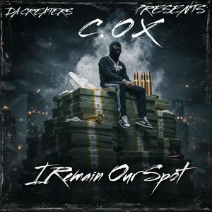 I Remain Our Spot (Explicit)
