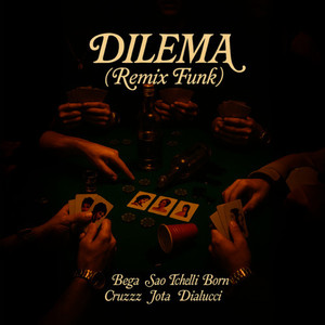 Dilema Remix (Explicit)