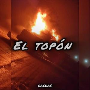 El Topón (Explicit)