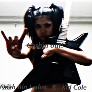 Cashin Out! (feat. Kid Cole) (Explicit)