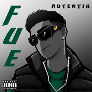 Fue (Explicit)