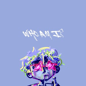 who am i?