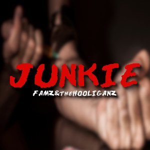 Junkie (Explicit)