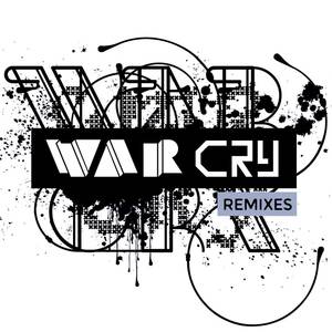 War Cry (Remixes)