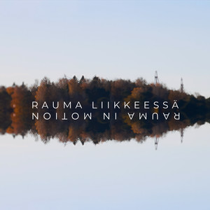 Rauma Liikkeessä (Original Motion Picture Soundtrack)