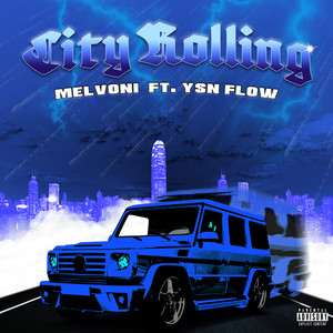 CITY ROLLING (Explicit)