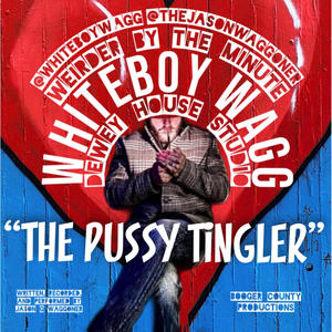 The Pussy Tingler (Explicit)