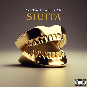 Stutta (feat. Doh-Ski) (Explicit)