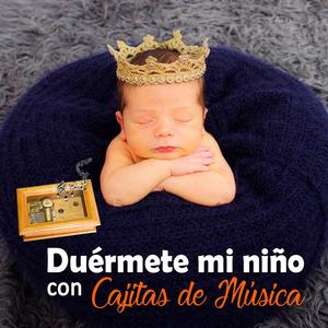 Duérmete Mi Niño con Cajitas de Música