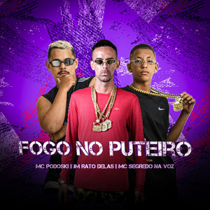 Fogo no Puteiro (Explicit)