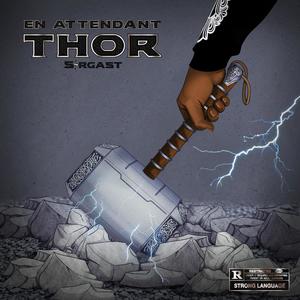 En attendant thor (Explicit)