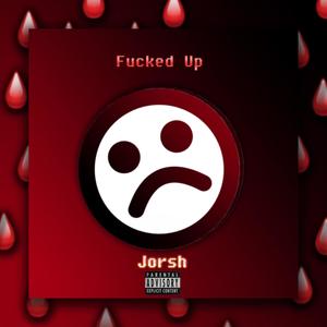 ****ed Up (Explicit)