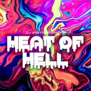 Heat Of Hell