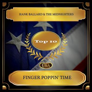 Finger Poppin' Time (Billboard Hot 100 - No. 07)