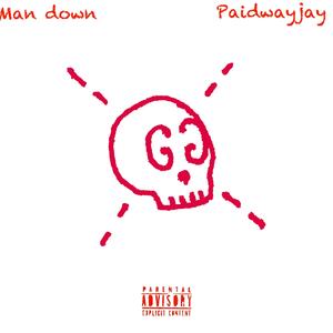 Man Down (Explicit)