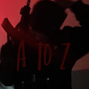 A To Z (Explicit)