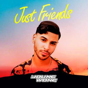 Just Friends (Explicit)