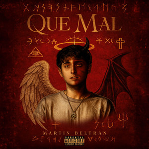 QUE MAL (Explicit)