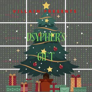 DSypher's Gift (Interlude) (feat. Dsypher) (Explicit)