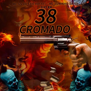 38 Cromado (Explicit)