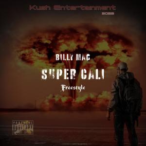 Super Cali Freestyle (Explicit)