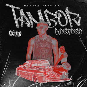 Tambor Gostoso (Explicit)