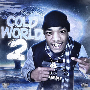 Cold World 2 (Explicit)