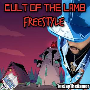 Cult of The Lamb Freestyle (Explicit)